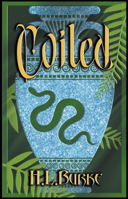 Coiled by Burke, H. L.