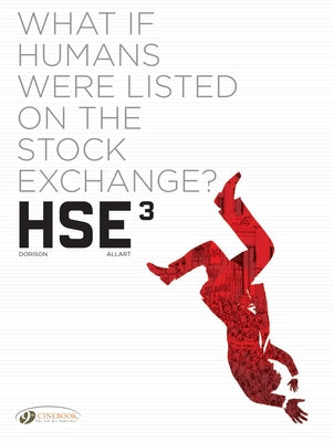 Hse - Human Stock Exchange 3 by Dorison, Xavier