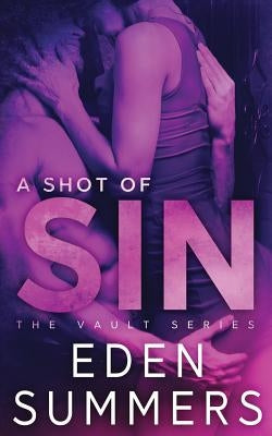 A Shot of Sin by Summers, Eden