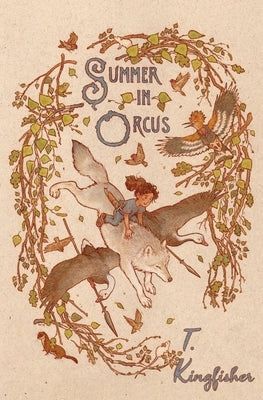 Summer in Orcus by Kingfisher, T.