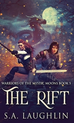 The Rift by Laughlin, S. a.