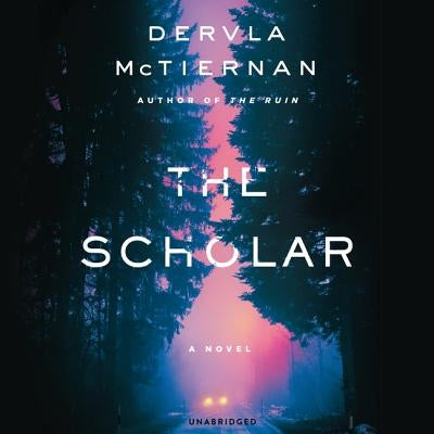 The Scholar by McTiernan, Dervla