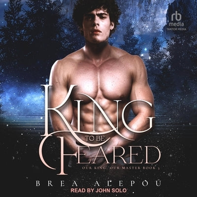 A King to Be Feared by Alepoú, Brea