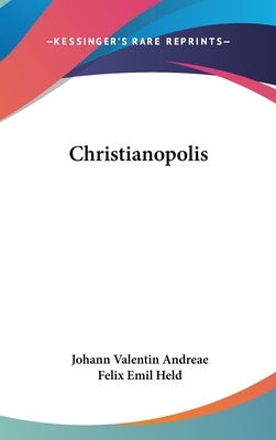 Christianopolis by Andreae, Johann Valentin
