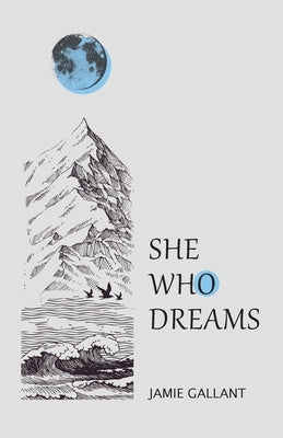 She Who Dreams by Gallant, Jamie