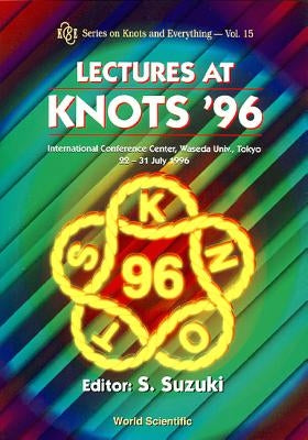 Lectures at Knots '96 by Suzuki, S.