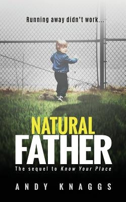 Natural Father by Knaggs, Andy