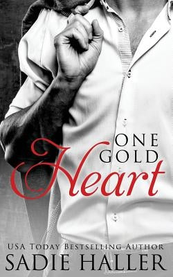 One Gold Heart by Haller, Sadie