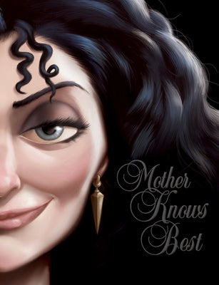 Mother Knows Best (Villains, Book 5): A Tale of the Old Witch by Valentino, Serena