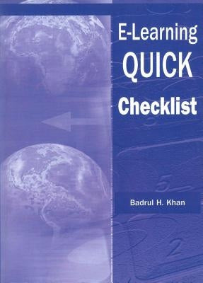 E-Learning Quick Checklist by Khan, Badrul