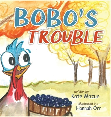 Bobo's Trouble by Mazur, Kate