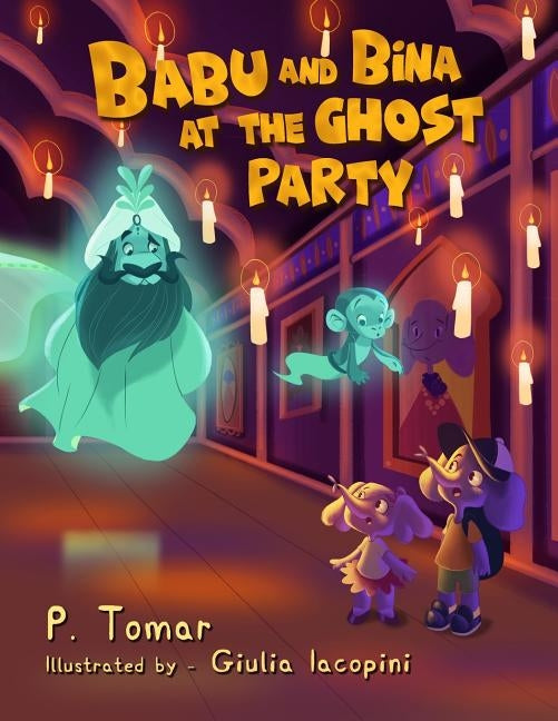 Babu and Bina at the Ghost Party! by Iacopini, Giulia