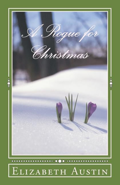 A Rogue for Christmas by Austin, Elizabeth