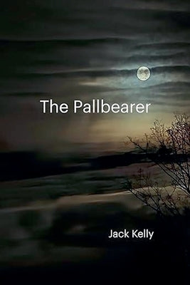 The Pallbearer by Kelly, Jack