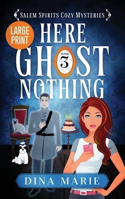Here Ghost Nothing: Large Print by Marie, Dina