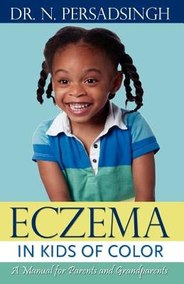 Eczema in Kids of Color by Persadsingh, N.