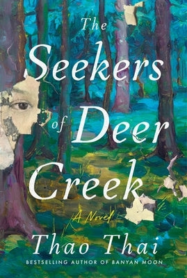 The Seekers of Deer Creek by Thai, Thao