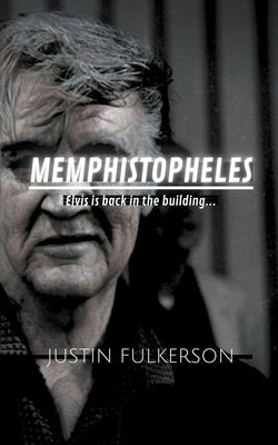 Memphistopheles by Fulkerson, Justin