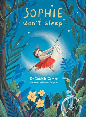 Sophie Won't Sleep by Camer, Danielle