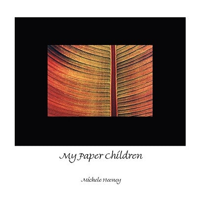 My Paper Children by Heeney, Michele