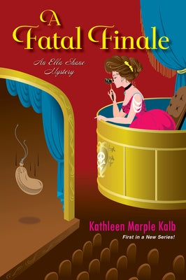 A Fatal Finale by Marple Kalb, Kathleen