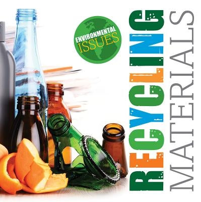 Recycling Materials by McMullen, Gemma