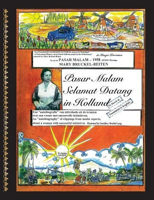Pasar Malam Selamat Datang In Holland: A True Dutch-Indonesian Story by Bruckel-Lang, Geraldine