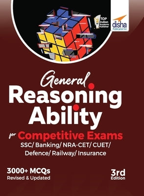 General Reasoning Ability for Competitive Exams - SSC/ Banking/ NRA CET/ CUET/ Defence/ Railway/ Insurance - 2nd Edition by Disha Experts