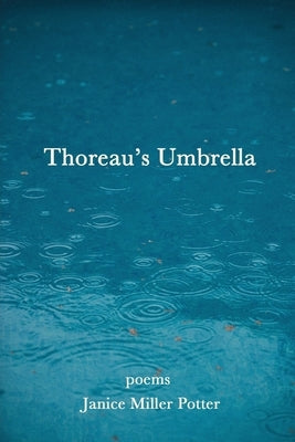 Thoreau's Umbrella by Potter, Janice Miller