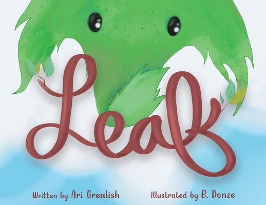 Leaf by Grealish, Ari