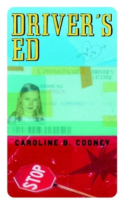 Driver's Ed by Cooney, Caroline B.