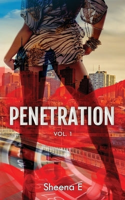 Penetration VOL. 1 by E, Sheena