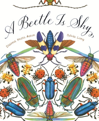 Beetle Is Shy by Aston, Dianna Hutts