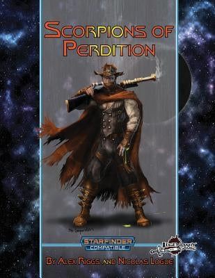 Scorpions of Perdition (Starfinder) by Logue, Nicolas