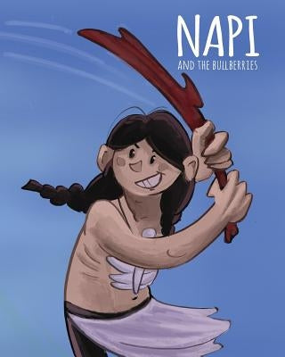 NAPI & The Bullberries: Level 2 Reader by Eaglespeaker, Jason