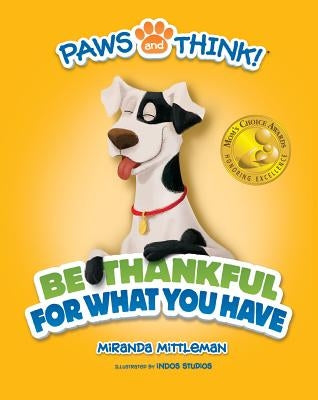 Paws & Think Be Thnkfl for Wha by Mittleman, Miranda