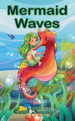 Mermaid Waves by Keeney, Carol