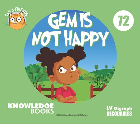 Gem Is Not Happy: Book 72 by Ricketts, William
