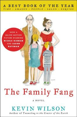 The Family Fang by Wilson, Kevin