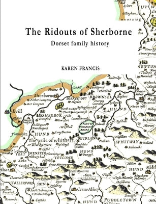 The Ridouts of Sherborne by Francis, Karen