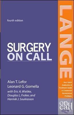 Surgery on Call, Fourth Edition by Lefor, Alan T.