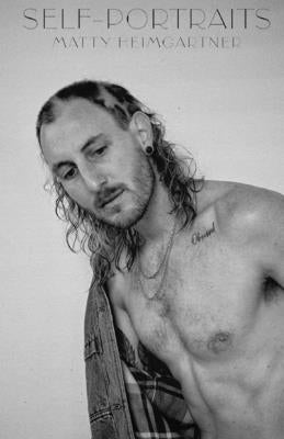 Self-portraits: A Collection of Memoir Essays by Heimgartner, Matty
