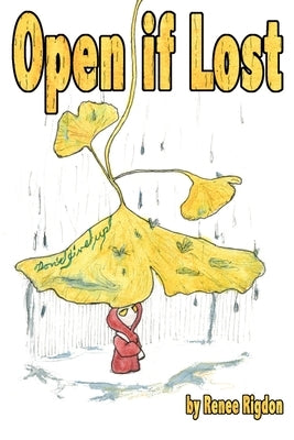 Open if Lost by Rigdon, Renee