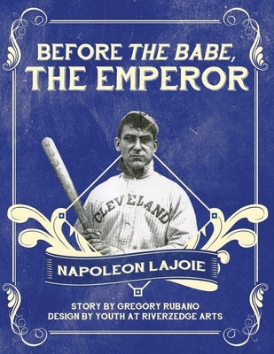 Before the Babe, the Emperor by Rubano, Gregory L.