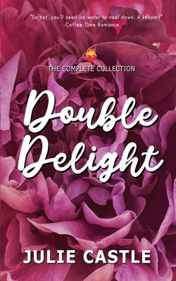 Double Delight by Castle, Julie