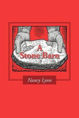 A Stone Barn by Lynn, Nancy