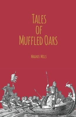 Tales of Muffled Oars by Moody, Simon
