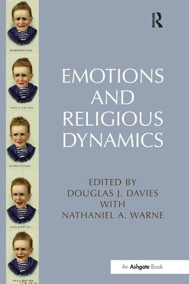 Emotions and Religious Dynamics by Warne, Nathaniel A.