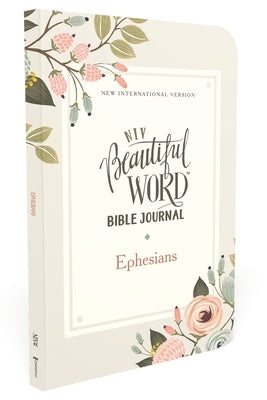 Niv, Beautiful Word Bible Journal, Ephesians, Paperback, Comfort Print by Zondervan