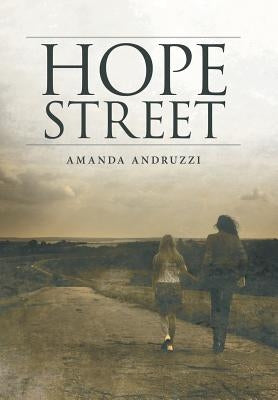 Hope Street by Andruzzi, Amanda